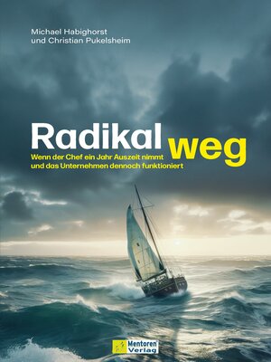 cover image of Radikal weg